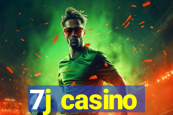 7j casino